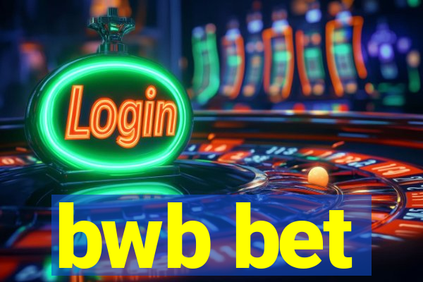 bwb bet
